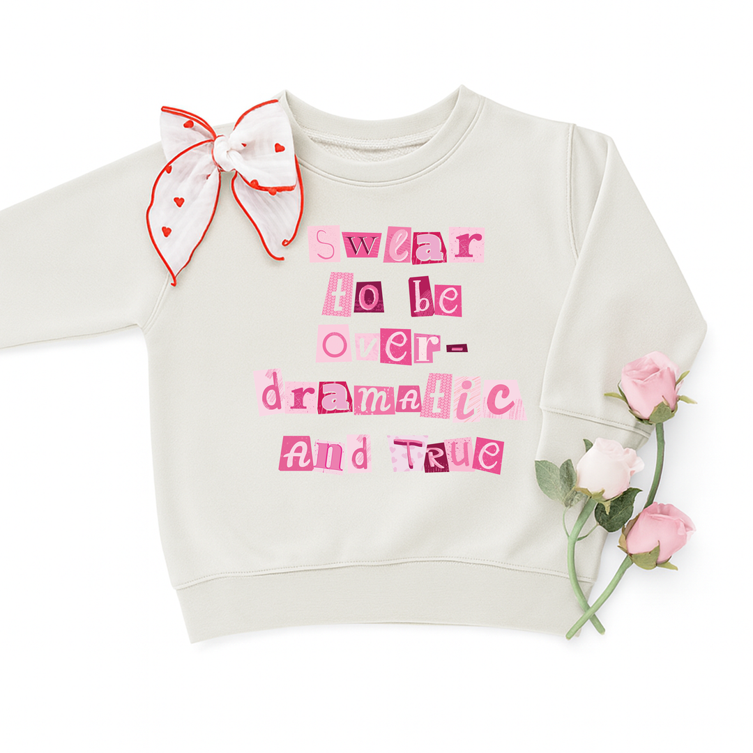 Over Dramatic Sweatshirt
