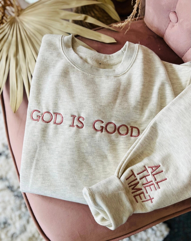 God is good sweatshirt