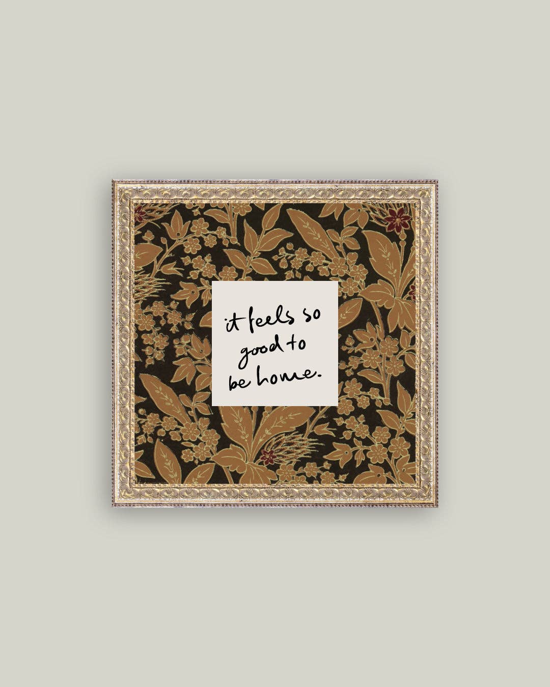 So Good To Be Home Framed Antique