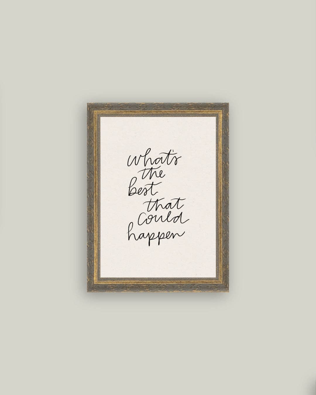 The Best That Could Happen Framed Antique