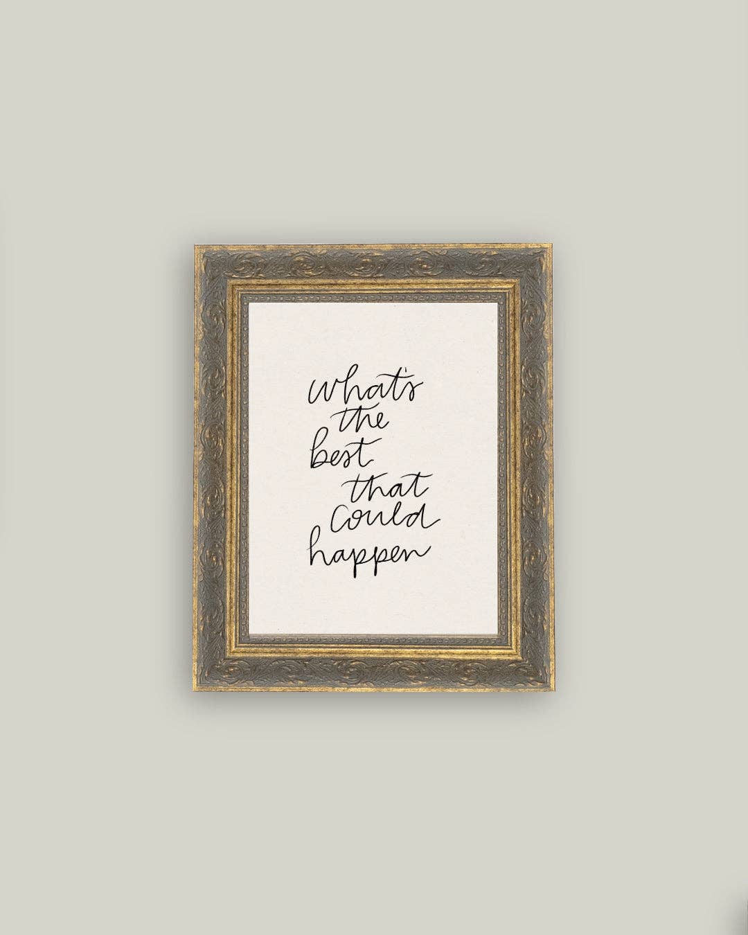 The Best That Could Happen Framed Antique