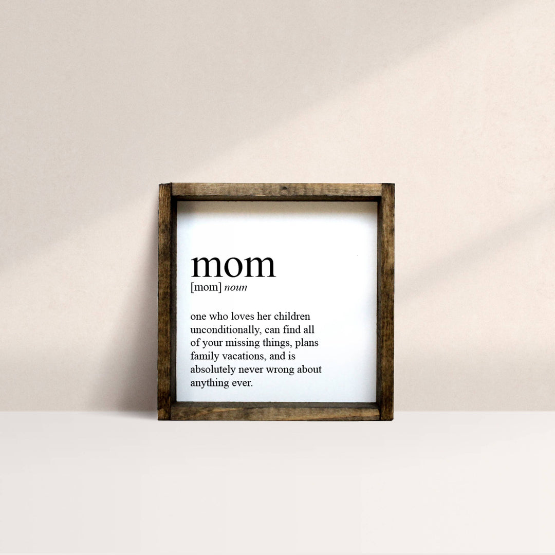 Mom Definition Sign White
