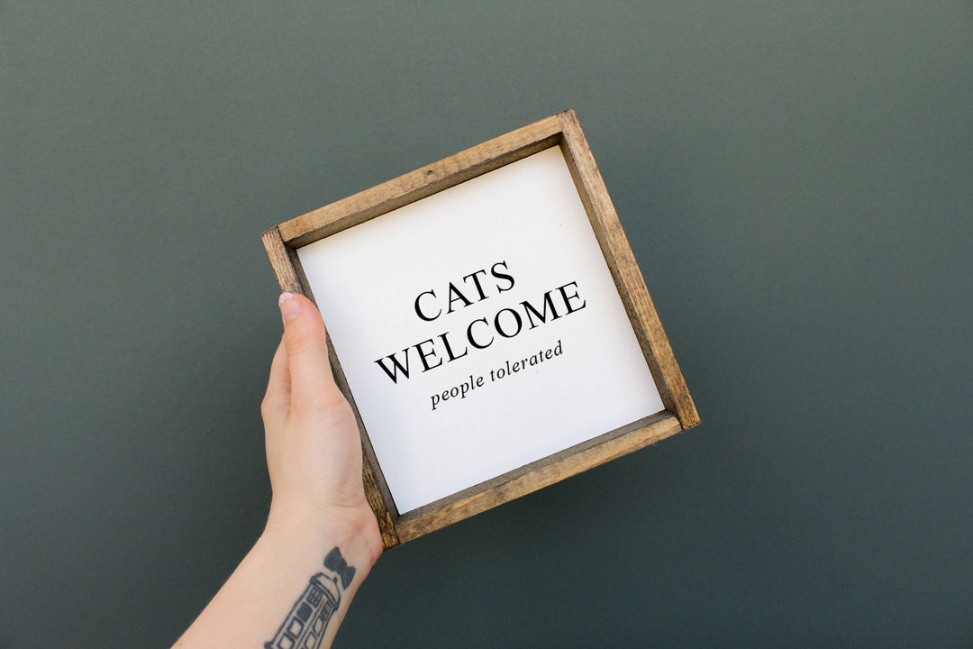 Cats Welcome (people tolerated)Sign Clay / Dark Walnut