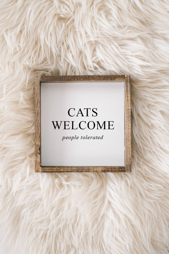 Cats Welcome (people tolerated)Sign Clay / Dark Walnut
