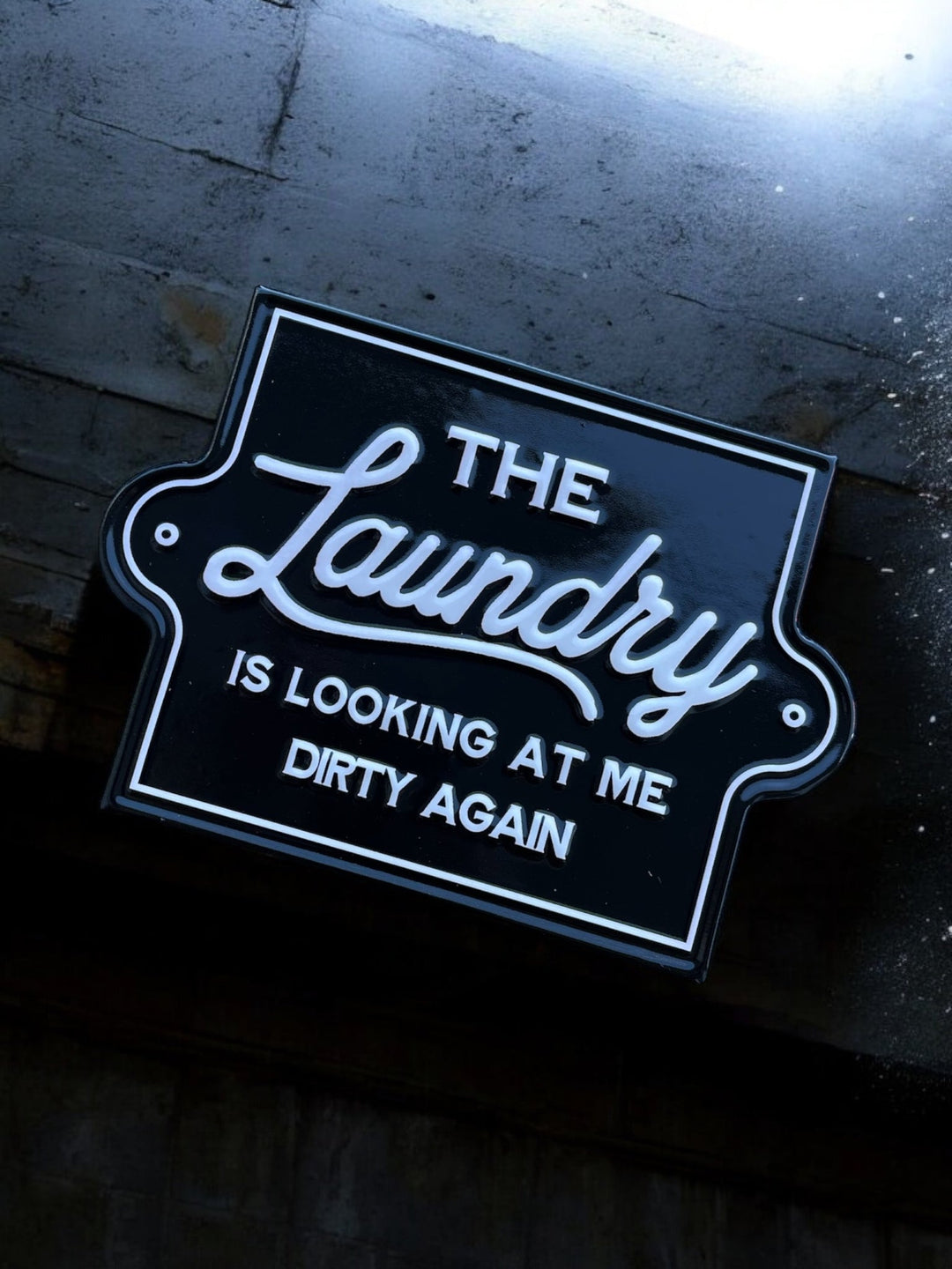 Dirty Laundry Sign