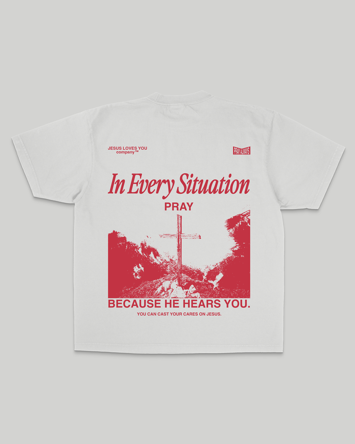 In Every Situation - Pray Tee