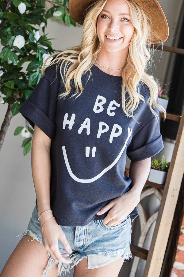 Be Happy Graphic T Shirt