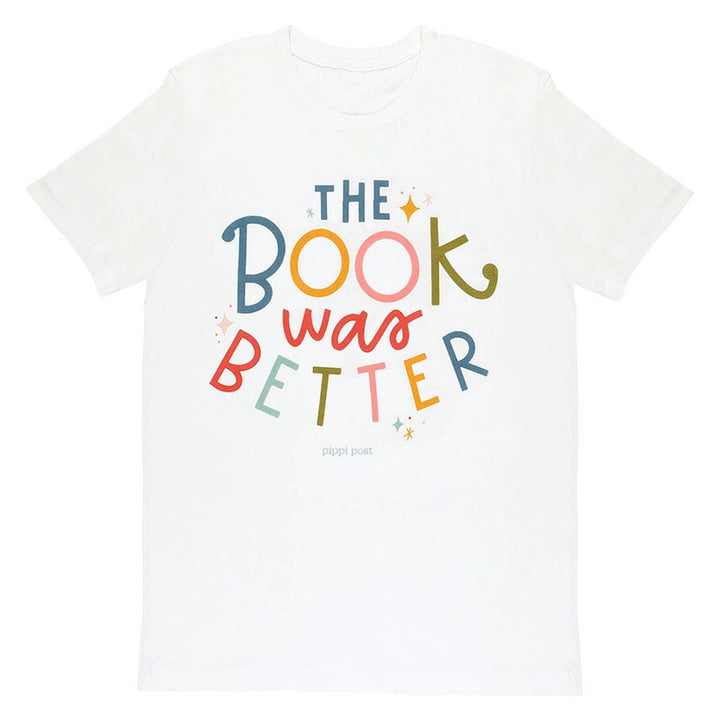 The Book Was Better Tee