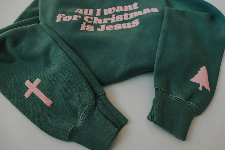 All I want for Christmas is Jesus Sweat Shirt