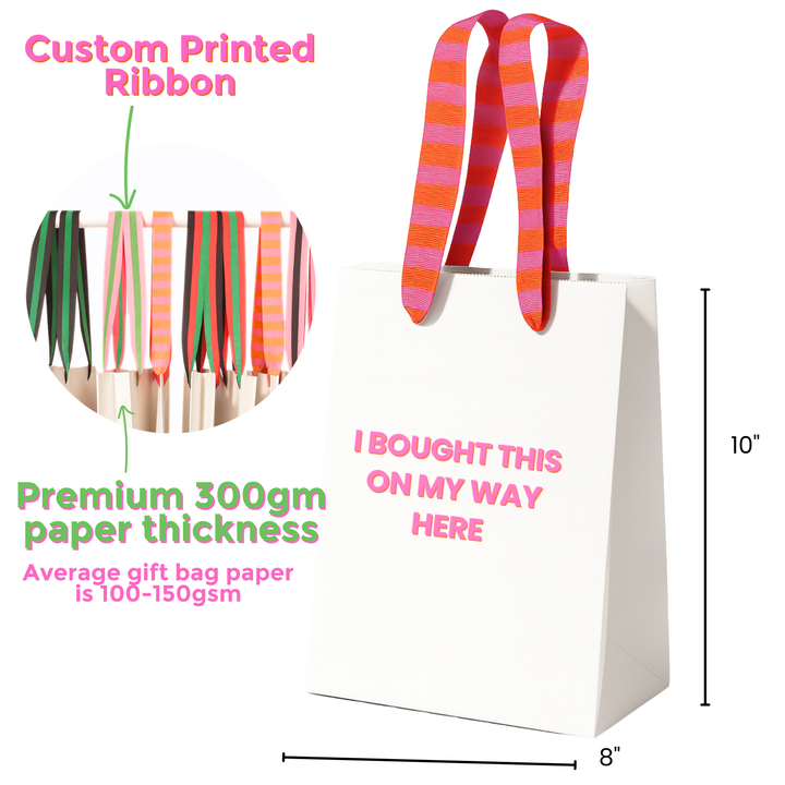 bought this on my way here gift bag