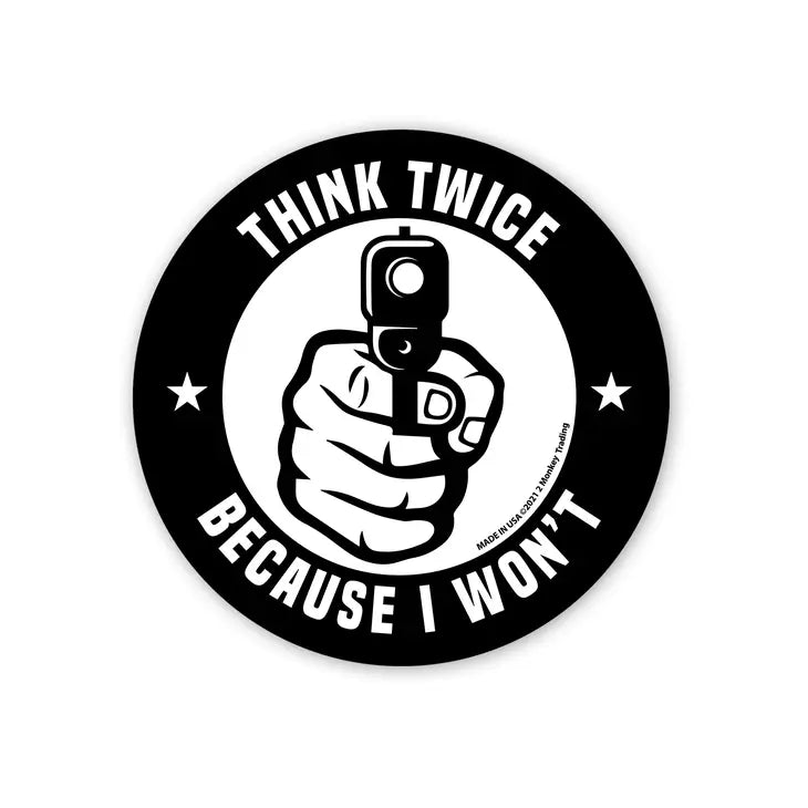 Think Twice Decal Sticker