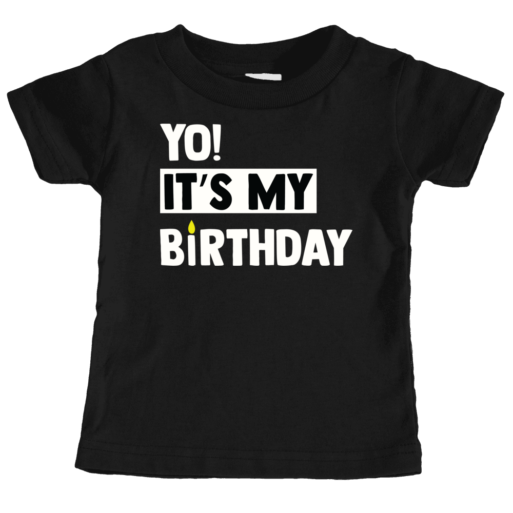 Yo Its My Birthday Tee Shirt