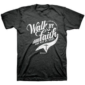 Christian T-Shirt Walk By Faith