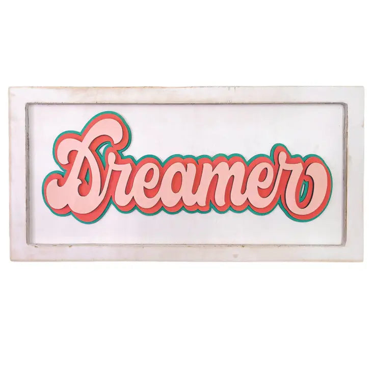 Dreamer Sign