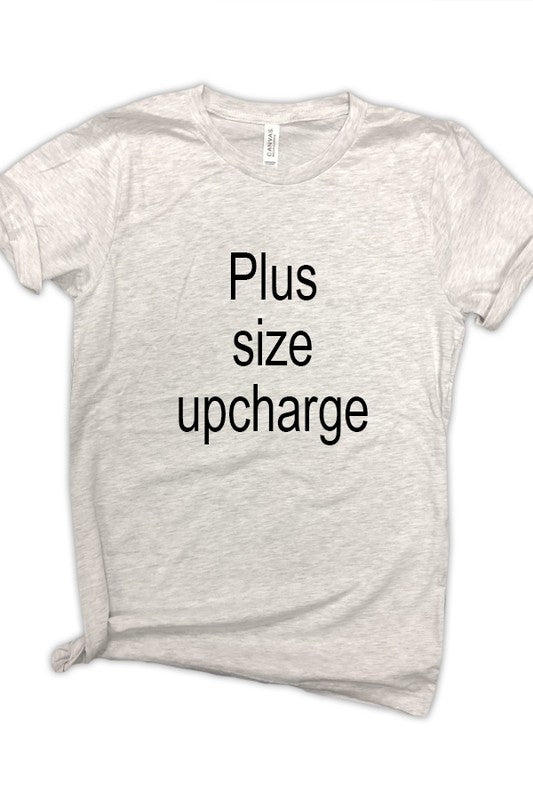 Plus Size Upcharge Graphic